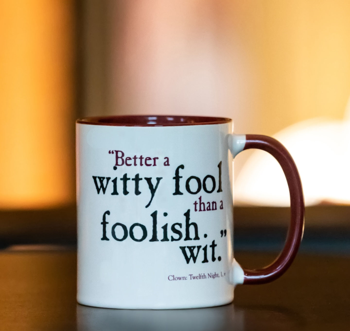 Mug: Better a Witty Fool