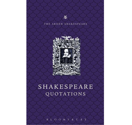 Arden Dictionary of Shakespeare Quotations: Gift Edition HB