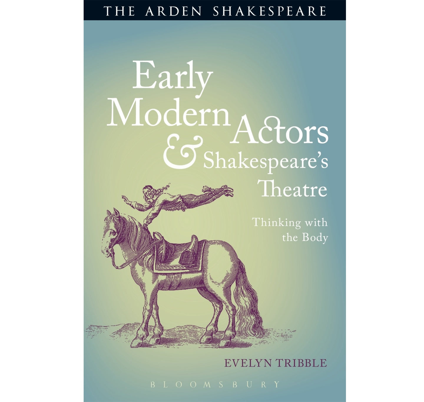 Early Modern Actors and Shakespeare's Theatre PB