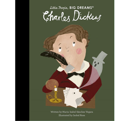 Charles Dickens - Little People, Big Dreams HB
