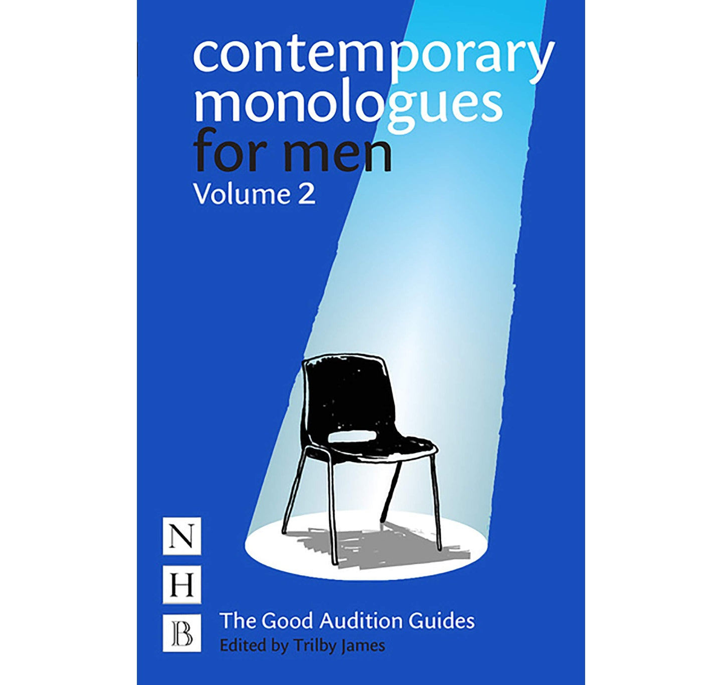 Contemporary Monologues for Men: Volume 2 PB