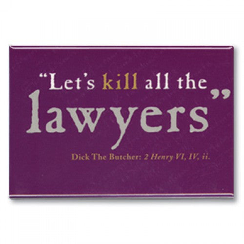 Magnet: Let's Kill All the Lawyers