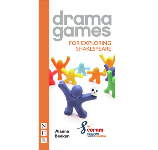 Drama Games for Exploring Shakespeare PB