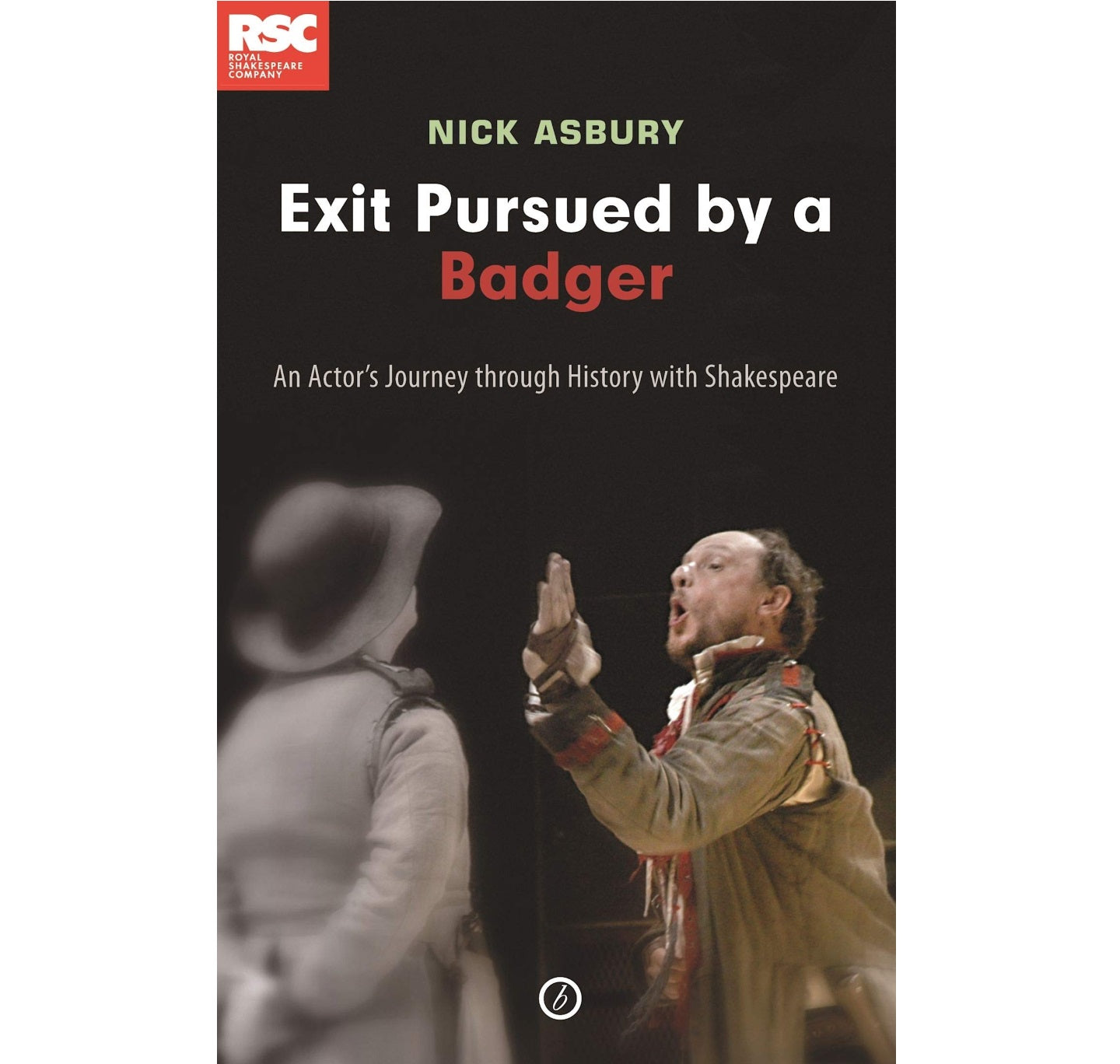 Badger Actor Exit Pursued by a Badger: An Actor's Journey PB – The RSC shop