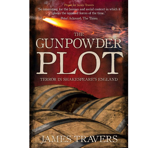 Gunpowder Plot: Terror In Shakespeare's England HB