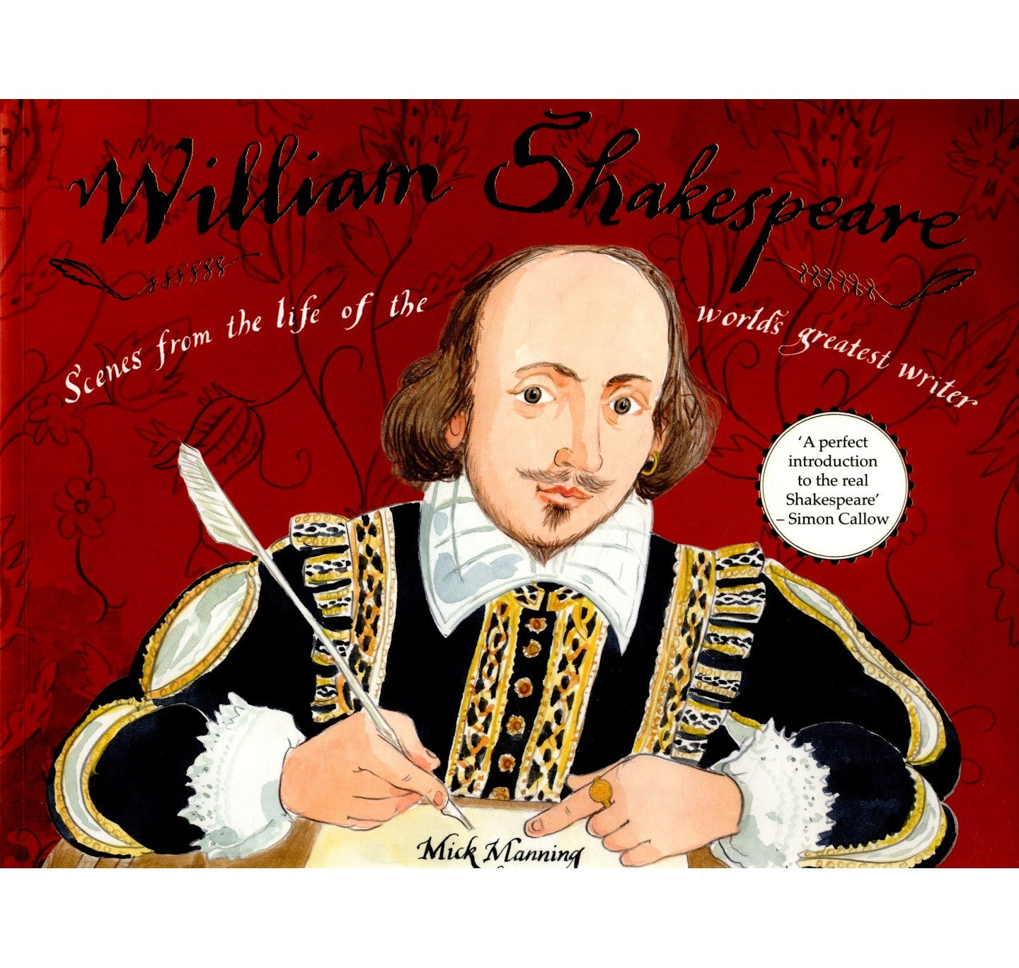 William Shakespeare: Scenes From the Life PB
