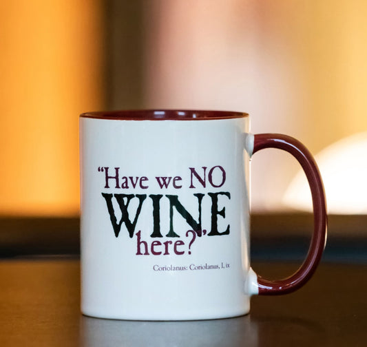 Mug: Have We No Wine Here?
