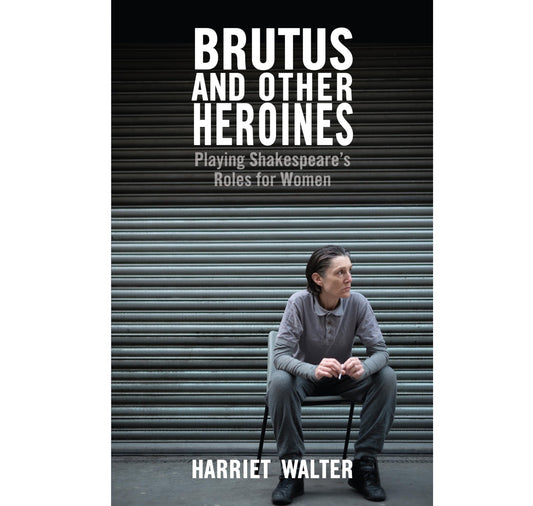 Brutus & Other Heroines PB