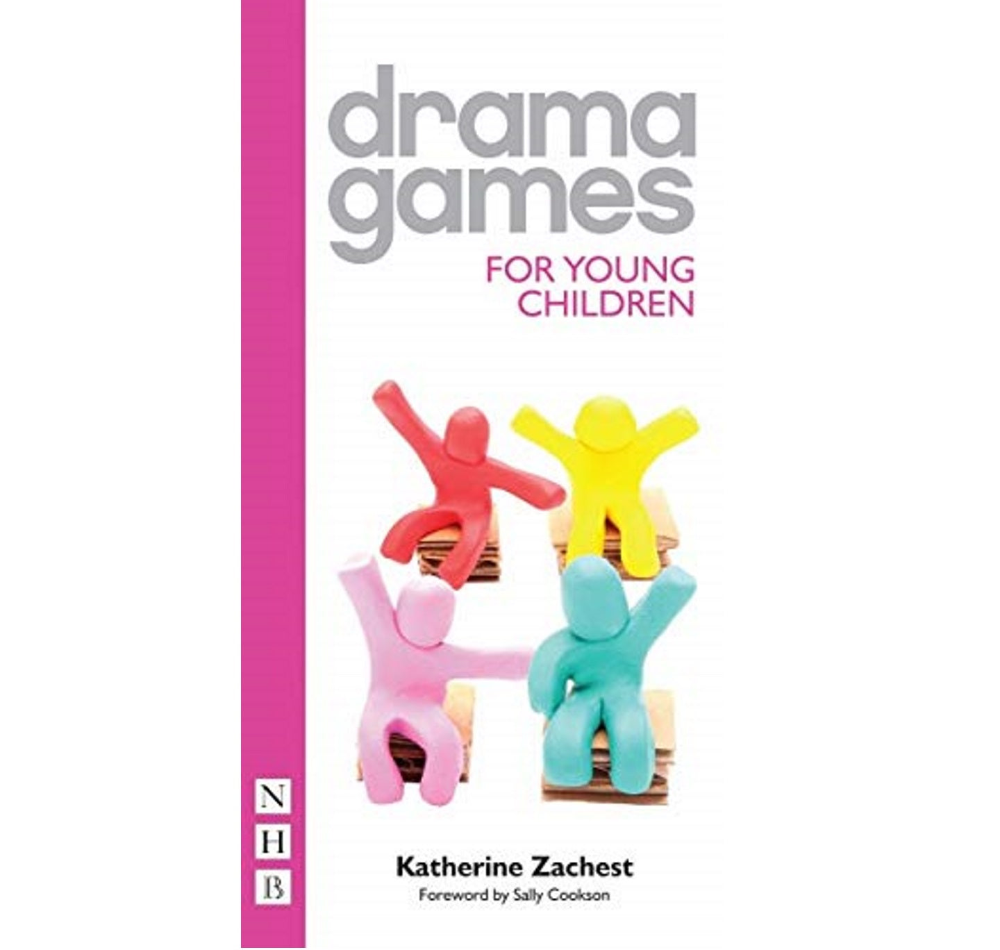 Drama Games for Young Children PB