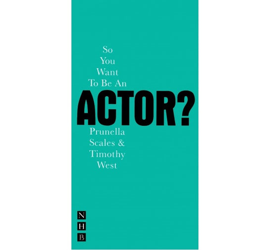 So You Want to be an Actor? PB