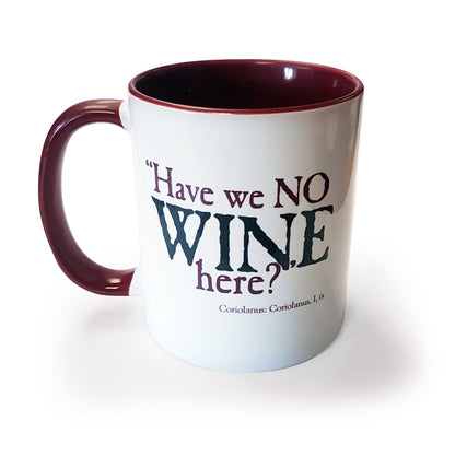Mug: Have We No Wine Here?