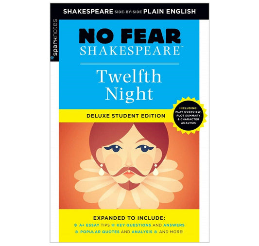 Twelfth Night: No Fear Deluxe Student Edition PB