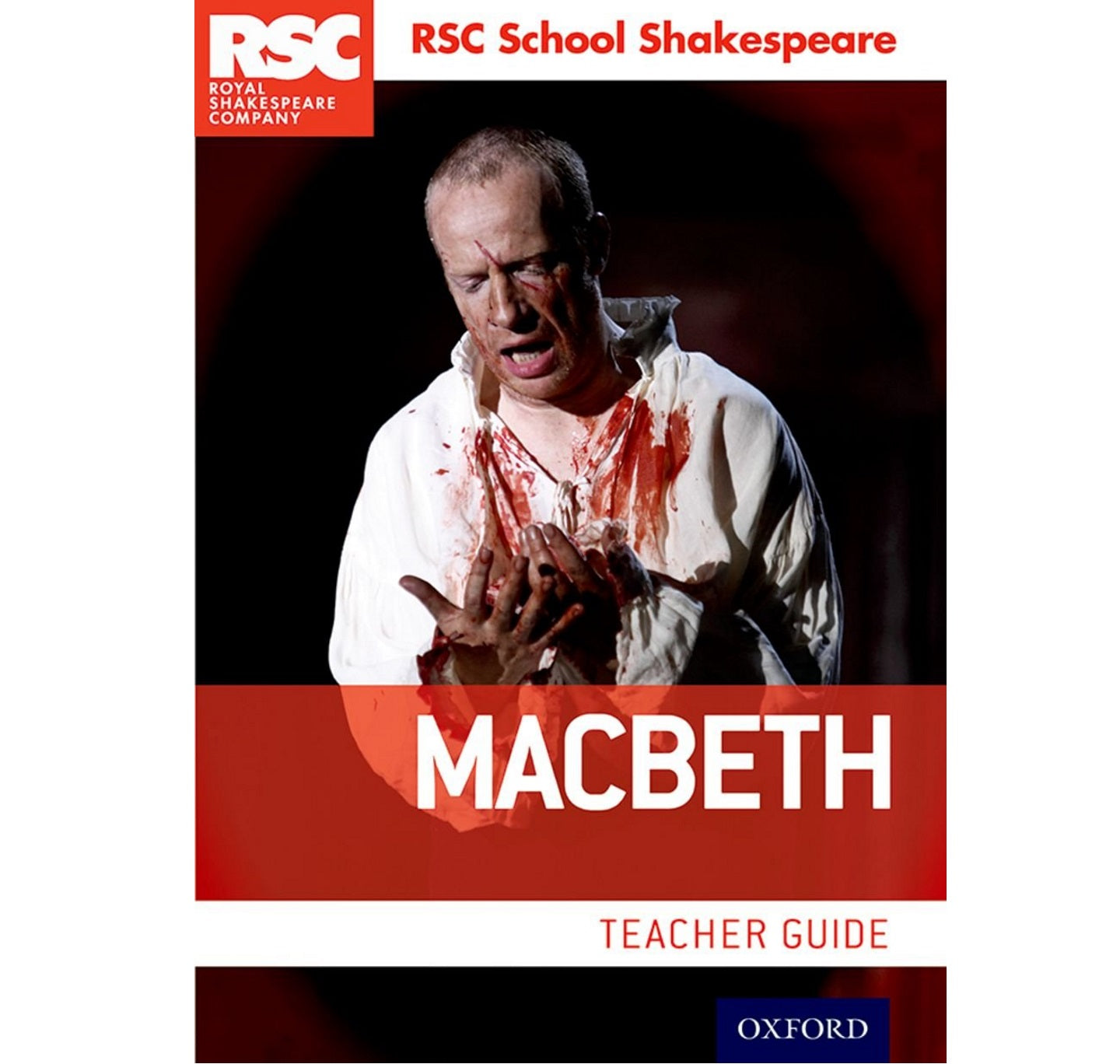 RSC School Shakespeare: Macbeth: Teacher PB