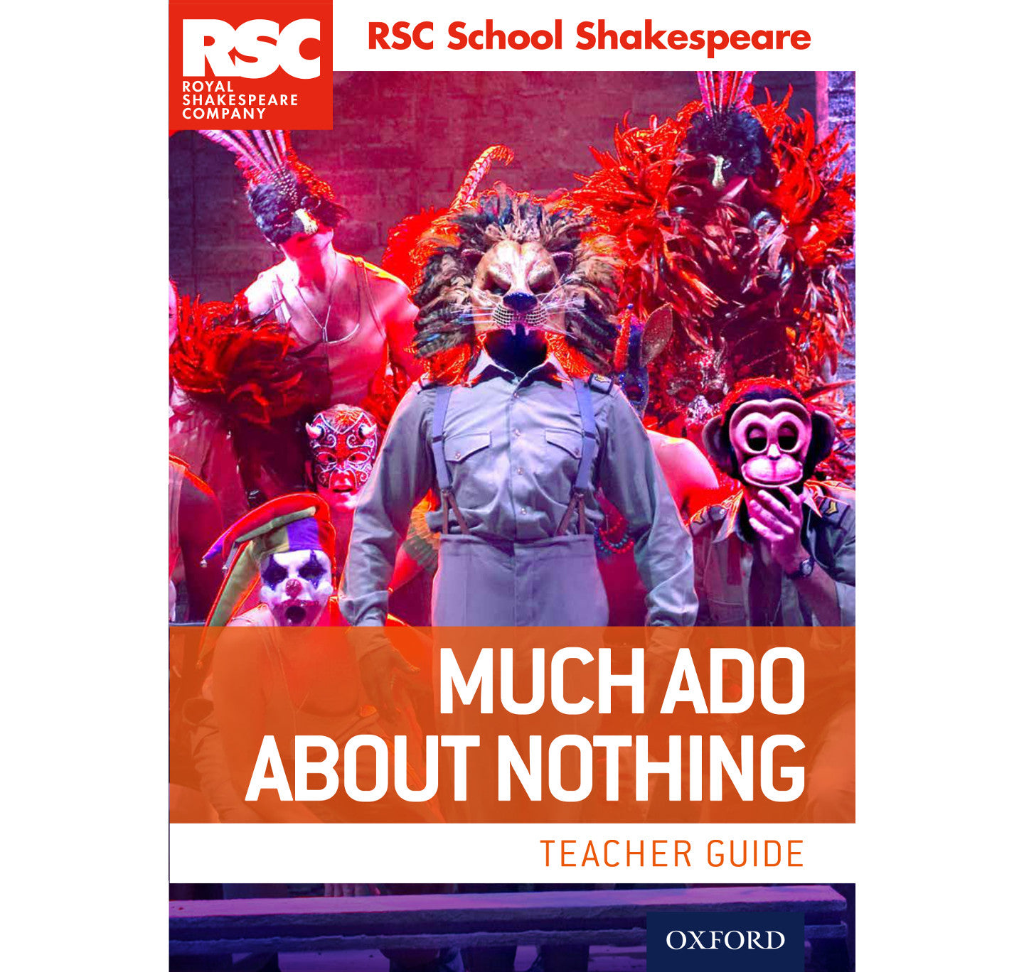 RSC School Shakespeare: Much Ado About Nothing: Teacher PB