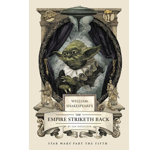 Empire Striketh Back: William Shakespeare's Star Wars HB