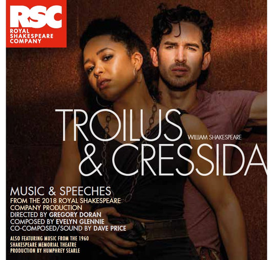 Troilus & Cressida: Music & Speeches CD (2018)