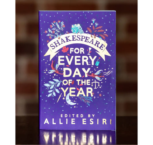 Shakespeare for Every Day of the Year PB