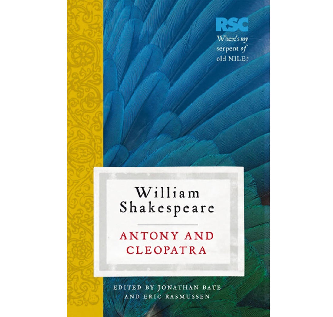Antony & Cleopatra: RSC Shakespeare Text PB – The RSC shop