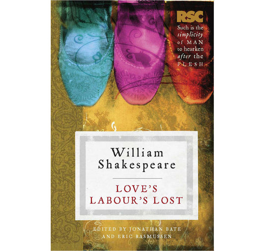 Love's Labour's Lost: RSC Shakespeare Text PB