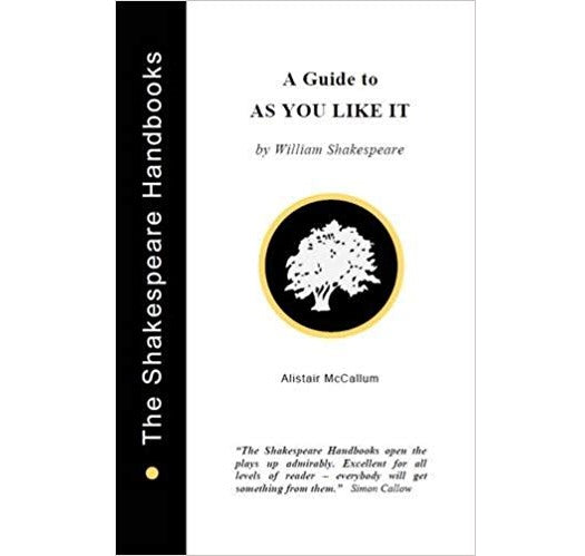 Guide to As You Like It (Upstart Crow) PB