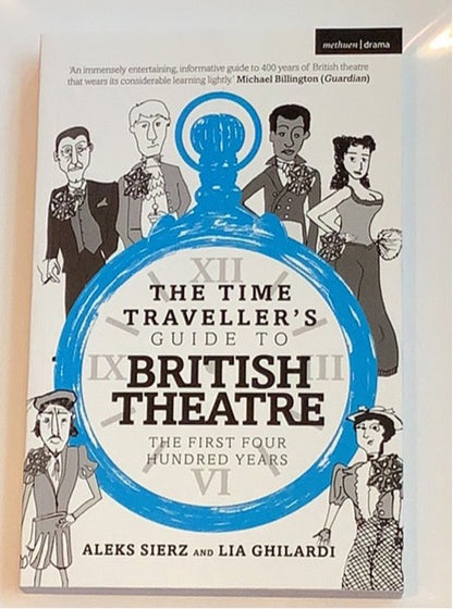 Time-Traveller's Guide to British Theatre PB
